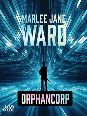 cover image of The Orphancorp Trilogy